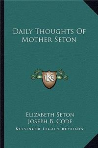 Daily Thoughts of Mother Seton