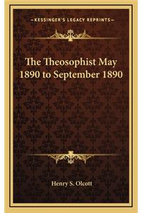 The Theosophist May 1890 to September 1890