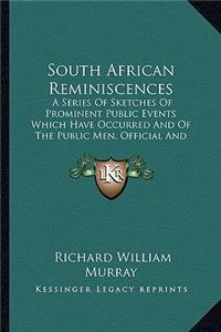 South African Reminiscences