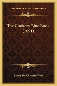 Cookery Blue Book (1891)