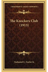 The Knockers Club (1913)