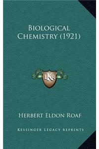 Biological Chemistry (1921)