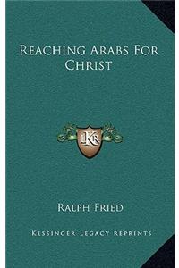 Reaching Arabs for Christ