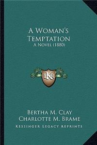 Woman's Temptation