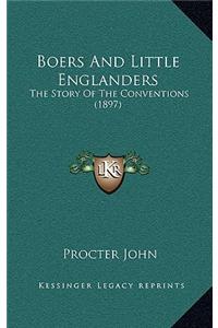 Boers And Little Englanders