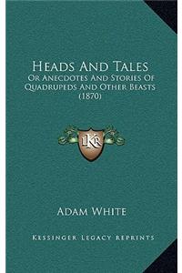 Heads And Tales