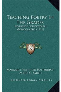 Teaching Poetry in the Grades