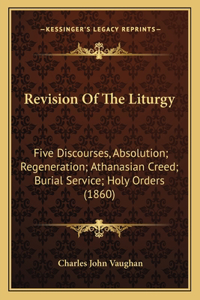 Revision Of The Liturgy