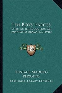 Ten Boys' Farces