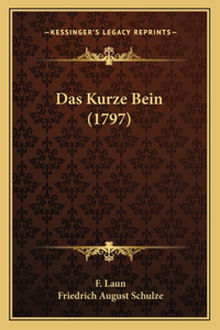Kurze Bein (1797)