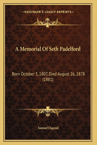 Memorial Of Seth Padelford