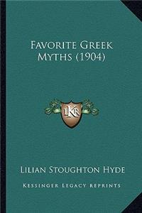 Favorite Greek Myths (1904)