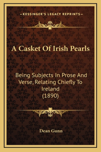 A Casket Of Irish Pearls
