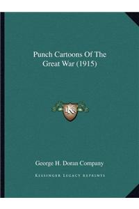 Punch Cartoons Of The Great War (1915)