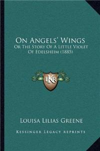 On Angels' Wings