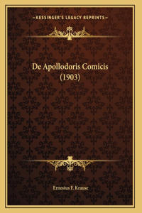 De Apollodoris Comicis (1903)