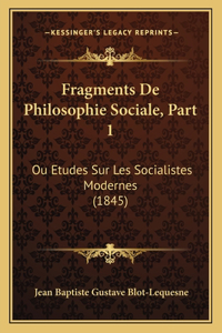 Fragments De Philosophie Sociale, Part 1