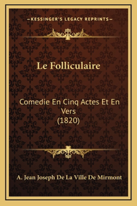 Le Folliculaire