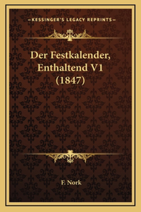 Der Festkalender, Enthaltend V1 (1847)