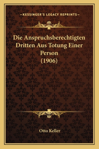 Anspruchsberechtigten Dritten Aus Totung Einer Person (1906)