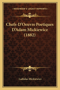 Chefs-D'Oeuvre Poetiques D'Adam Mickiewicz (1882)