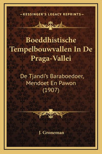 Boeddhistische Tempelbouwvallen In De Praga-Vallei