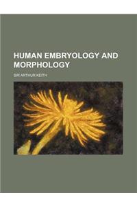 Human Embryology and Morphology