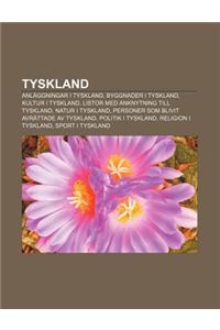 Tyskland: Anlaggningar I Tyskland, Byggnader I Tyskland, Kultur I Tyskland, Listor Med Anknytning Till Tyskland, Natur I Tysklan