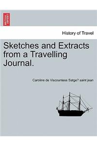 Sketches and Extracts from a Travelling Journal.