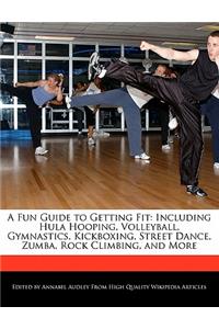 A Fun Guide to Getting Fit