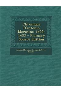 Chronique D'Antonio Morosini: 1429-1433