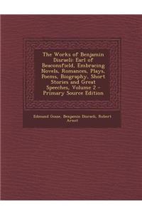 The Works of Benjamin Disraeli