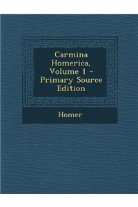 Carmina Homerica, Volume 1