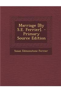 Marriage [By S.E. Ferrier].