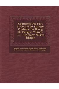 Coutumes Des Pays Et Comté De Flandre