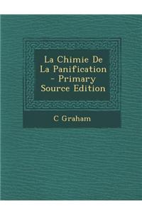 La Chimie de La Panification - Primary Source Edition