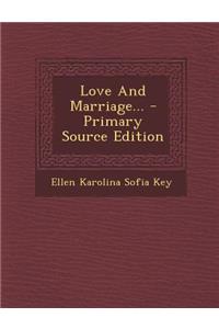 Love and Marriage...