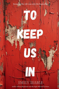 To Keep Us In
