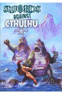 Swords Against Cthulhu II