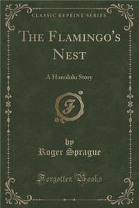 The Flamingo's Nest