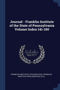 Journal - Franklin Institute of the State of Pennsylvania Volume Index 141-160