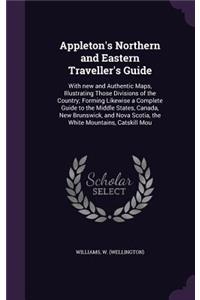 Appleton's Northern and Eastern Traveller's Guide