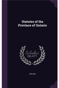 Statutes of the Province of Ontario