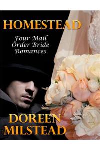 Homestead: Four Mail Order Bride Romances
