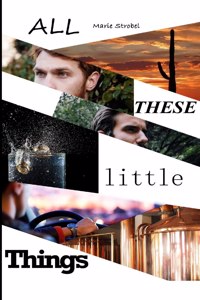 All These Little Things