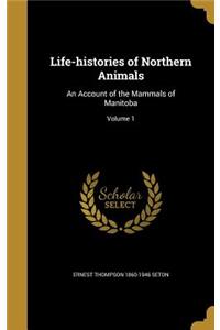 Life-histories of Northern Animals