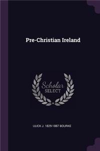 Pre-Christian Ireland