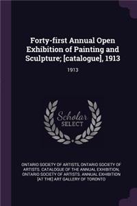 Forty-First Annual Open Exhibition of Painting and Sculpture; [catalogue], 1913