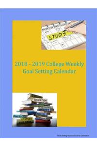 2018-2019 College Weekly Goal Setting Calendar