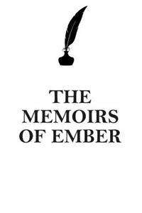 THE MEMOIRS OF EMBER AFFIRMATIONS WORKBOOK Positive Affirmations Workbook Includes
